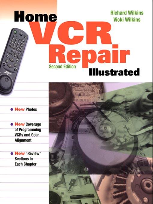 Title details for Home VCR Repair Illustrated by Richard C. Wilkins - Available